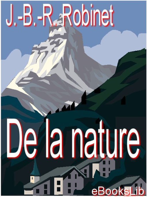 Title details for De la nature by Jean-Baptiste-René Robinet - Available